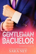 Cover: Gentleman Bachelor (Bachelor Boss Society, #1) - Tinteling Romance