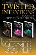 Cover: Twisted Intentions: Books 1-3 (Complete Series Box Set) (A Billionaire Bully Dark Romance) - Lovy Books Ltd