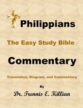 Abbildung von: Philippians: The Easy Study Bible Commentary (The Easy Study Bible Commentary Series, #50) - Trennis Killian