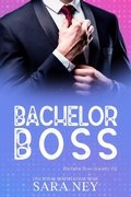 Cover: Bachelor Boss (Bachelor Boss Society, #2) - Tinteling Romance