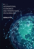 Cover: International Economics and Perspectives on Globalism - Cognella, Inc
