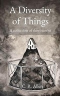 Cover: A Diversity of Things - Christopher Allen