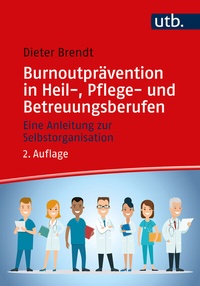 Abbildung von: Burnoutprävention in Heil-, Pflege- und Betreuungsberufen - UTB