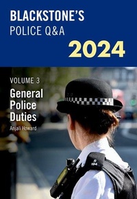 Abbildung von: Blackstone's Police Q&A's 2024 Volume 3: General Police Duties - Oxford University Press