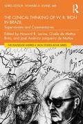 Cover: The Clinical Thinking of W. R. Bion in Brazil - Taylor & Francis