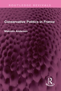 Abbildung von: Conservative Politics in France - Taylor & Francis