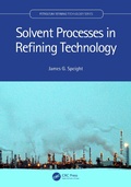 Cover: Solvent Processes in Refining Technology - Taylor & Francis