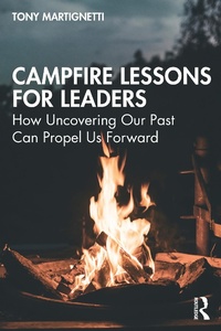 Abbildung von: Campfire Lessons for Leaders - Taylor & Francis