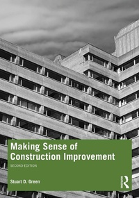 Enlarge image Cover: Making Sense of Construction Improvement - Taylor & Francis