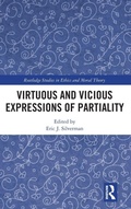 Cover: Virtuous and Vicious Expressions of Partiality - Routledge