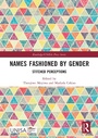 Cover: Names Fashioned by Gender - Taylor & Francis