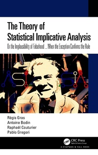 Enlarge image Cover: The Theory of Statistical Implicative Analysis - Taylor & Francis
