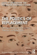 Cover: The Politics of Replacement - Routledge