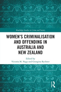 Abbildung von: Women's Criminalisation and Offending in Australia and New Zealand - Taylor & Francis