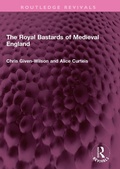 Cover: The Royal Bastards of Medieval England - Taylor & Francis