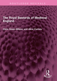 Enlarge image Cover: The Royal Bastards of Medieval England - Taylor & Francis