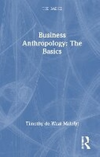 Abbildung von: Business Anthropology: The Basics - Routledge