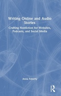 Cover: Writing Online and Audio Stories - Routledge
