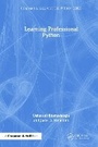 Cover: Learning Professional Python - Chapman & Hall/CRC
