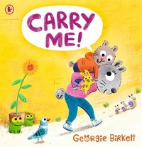 Enlarge image Cover: Carry Me! - Walker Books Ltd