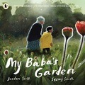 Cover: My Baba's Garden - Walker Books Ltd