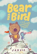 Cover: Bear and Bird: The Adventure and Other Stories - Walker Books Ltd