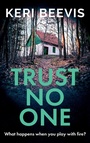 Cover: Trust No One - Boldwood Books Ltd