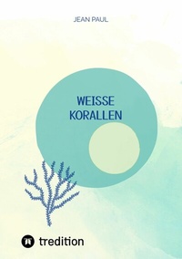 Abbildung von: weiße Korallen - tredition