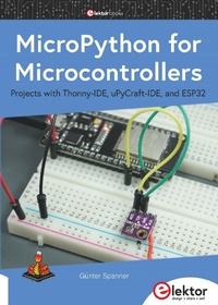 Enlarge image Cover: MicroPython for Microcontrollers - Elektor International Media