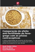 Cover: Comparacao do efeito anti-fertilidade do feno-grego com as pilulas contraceptivas - Edicoes Nosso Conhecimento