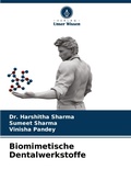 Cover: Biomimetische Dentalwerkstoffe - Verlag Unser Wissen