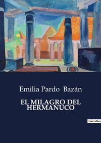 Abbildung von: El Milagro del Hermanuco - Culturea