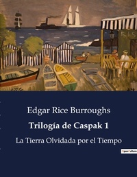 Abbildung von: Trilogia de Caspak 1 - Culturea