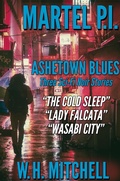 Cover: Ashetown Blues: Three Sci-Fi Noir Stories (A Martel P.I. Collection) - Willbot Books