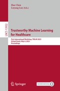 Cover: Trustworthy Machine Learning for Healthcare - Springer