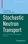Cover: Stochastic Neutron Transport - Birkh&auml;user