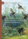 Cover: Bees, Science, and Sex in the Literature of the Long Nineteenth Century - Palgrave Macmillan