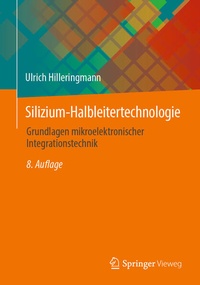 Bild vergrößern Bild: Silizium-Halbleitertechnologie - Springer Vieweg