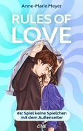 Cover: Rules of Love #6: Spiel keine Spielchen mit dem Au&szlig;enseiter - ONE
