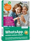 Abbildung von: WhatsApp wirklich einfach erklärt - Die verständliche Anleitung für Android-Geräte wie Samsung, Xiaomi, Poco, Oppo, OnePlus etc. - BILDNER Verlag
