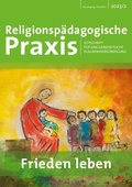 Cover: Frieden leben - RPA Verlag religionsp&auml;dagogischer Arbeitshilfen