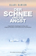 Cover: Der Schnee und die Angst - DREIMASTBUCH by Hansen Werbeagentur GmbH