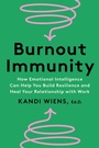 Cover: Burnout Immunity - Harper Business