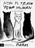 Cover: How to Train Your Human - HarperVia