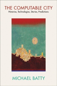 Enlarge image Cover: The Computable City - MIT Press