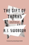 Cover: The Gift of Thorns - Zondervan