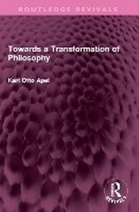 Enlarge image Cover: Towards a Transformation of Philosophy - Routledge