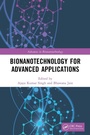 Cover: Bionanotechnology for Advanced Applications - CRC Press