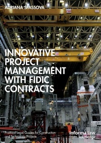 Abbildung von: Innovative Project Management with FIDIC Contracts - Informa Law
