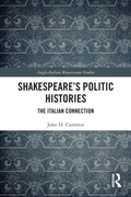 Cover: Shakespeare's Politic Histories - Routledge